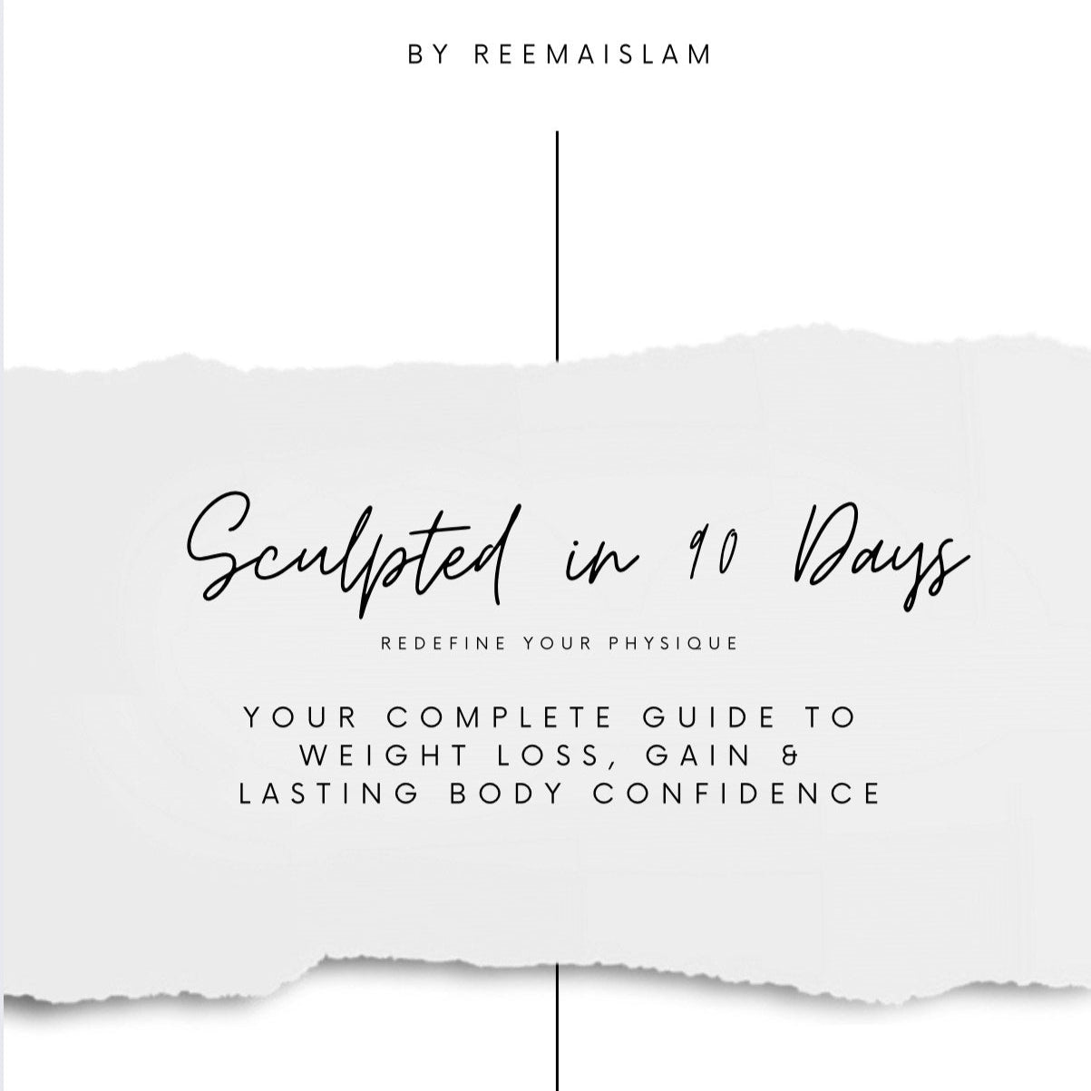 SCULPTED IN 90 DAYS - by ReemaIslam - Available to Pre-Order